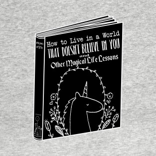 A Unicorn's Tale T-Shirt